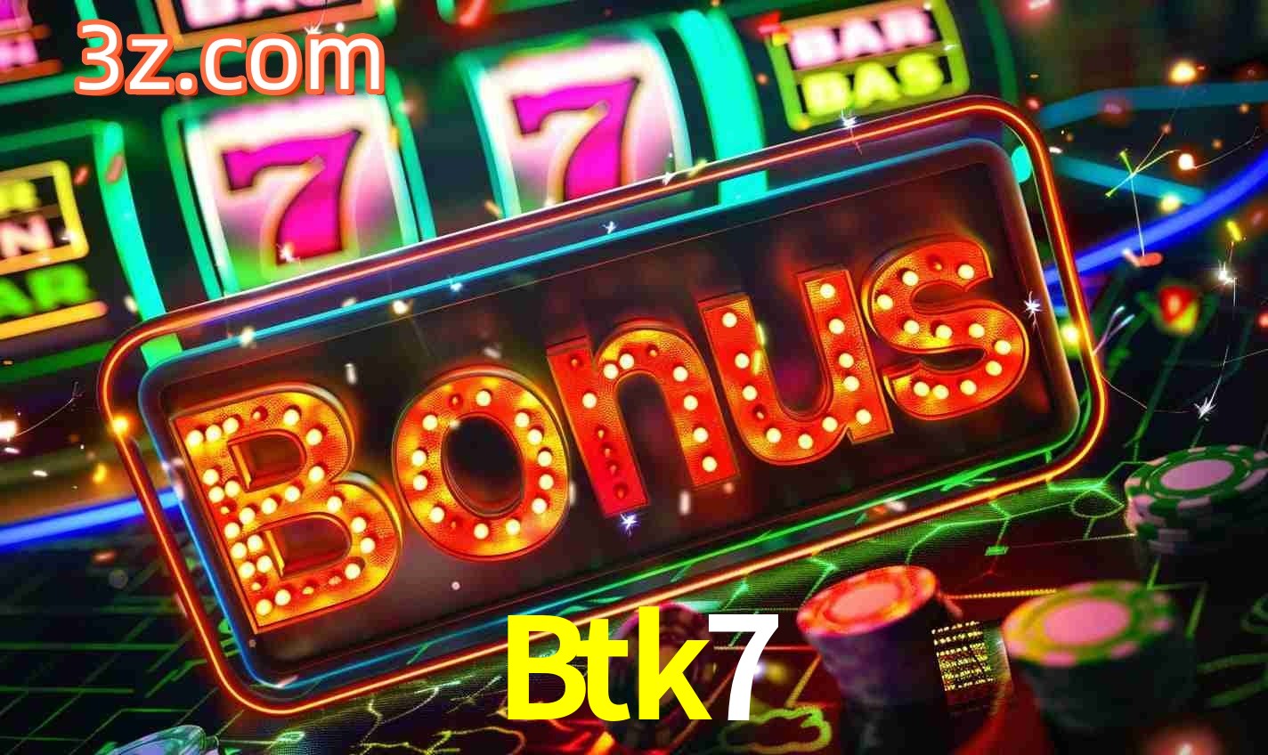Sistema de Bônus Btk7
